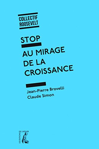 Stop au mirage de la croissance (SOCIAL ECO H C) (French Edition) by Claude Simon