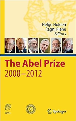The Abel Prize 2008 2012 Holden Helge Piene Ragni 9783642394485 Amazon Com Books