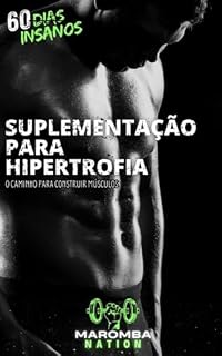 Livro Suplementação para hipertrofia : O caminho para construir musculos
