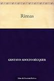 Rimas (Edición de la Biblioteca Virtual Miguel de Cervantes) (Spanish Edition) by