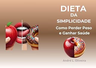 Livro Dieta da Simplicidade: Perca Peso e Ganhe Saúde