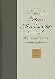 Ellen G. White Letters & Manuscripts with Annotations by