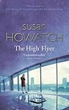 Front cover for the book The High Flyer by Susan Howatch