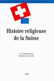 Histoire religieuse de la Suisse
