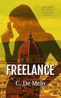 Livro FREELANCE tradução em português: CIA e Máfia: Uma História de Amor Ambientada em Florença