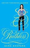 Front cover for the book Ruthless by Sara Shepard