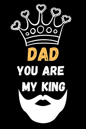 Amazon Com Dad You Are My King Lined Notebook Father S Day Notebook Awesome Gift For Best Dad Happy Father Day Stars Tribune Books Amazon Com Dad You Are My King Lined Notebook Father S Day Notebook Awesome Gift For Best Dad Happy Father Day Stars Tribune Books