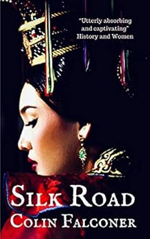 Amazon.com: Silk Road: A haunting story of adventure ...
