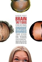 Brain Tattoos: Creating Unique Brands That Stick in Your Customers' Minds