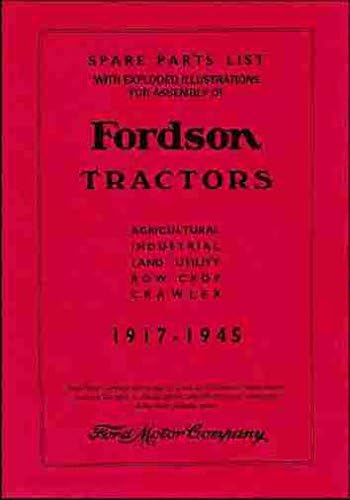 1917_1918_1919_1920_1921_1922_1923_1924_1925_1926_1927_1930_1931_1932_1933_1934_1935_1936_1937_1938_1939_1940_1941_1942_1943_1944_1945_FORDSON TRACTORS SPARE PARTS & ASSEMBLY MANUAL - AGRICULTURAL_INDUSTRAIL_LAND_ROW CROP_CRAWLER - BOOK-CATALOG