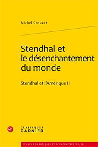 Stendhal et le désenchantement du monde