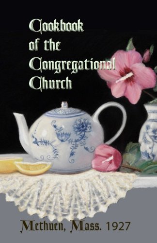 Cookbook of the Congregational Church, Methuen, Mass. 1927
