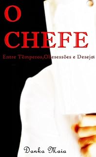 Livro O Chefe (conto): Entre Têmperos,Obsessões e Desejos