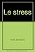 Le stress by 