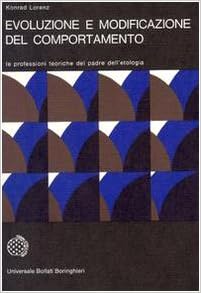 Konrad Lorenz - Evoluzione e modificazione del comportamento (1977)