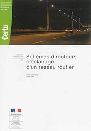 Schémas directeurs d'éclairage d'un réseau routier
