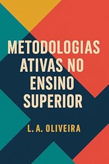 Livro Metodologias Ativas no Ensino Superior