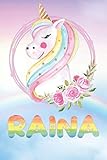 Raina: Want To Give Raina A Unique Memory & Emotional Moment? Show Raina You Care With This Personal Custom Named Gift With Raina's Very Own Unicorn ... Be A Useful Planner Calendar Notebook Journal