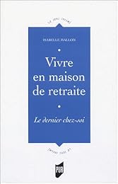 Vivre en maison de retraite