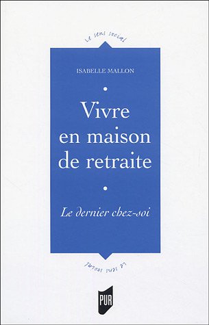 Vivre en maison de retraite