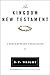 The Kingdom New Testament, Paperback: A Contemporary Translation