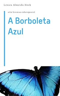 Livro A Borboleta Azul