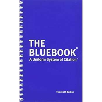 The Bluebook: A Uniform System of Citation, 20th Edition The Bluebook: A Uniform System of Citation, 20th Edition