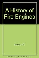 A History of Fire Engines 185627201X Book Cover