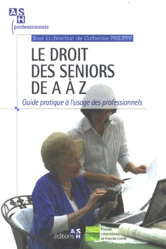 Le  droit des séniors de A à Z