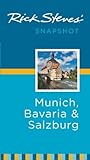 Rick Steves' Snapshot Munich, Bavaria and Salzburg by