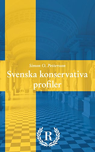 Svenska konservativa profiler (Swedish Edition)