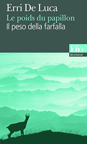Le poids du papillon/Il peso della farfalla