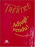 Adjugé vendu ! by