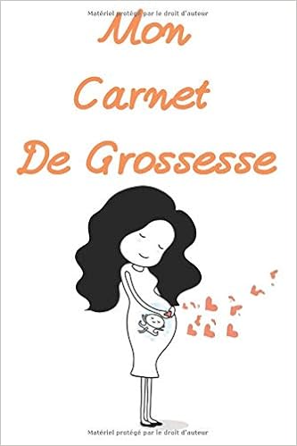Carnet De Grossesse Cahier De Notes Parfait Pour Les Femmes Enceintes Maternite Cadeau Femme Grossesse Carnet De Notes Ligne Original Et Drole Journal De Grossesse 9 Mois French Edition Maternite