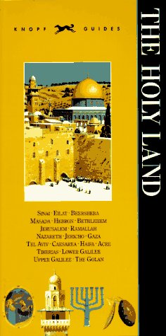 Knopf Guide to The Holy Land by Knopf Guides