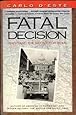 Fatal Decision: Anzio and the Battle for Rome
