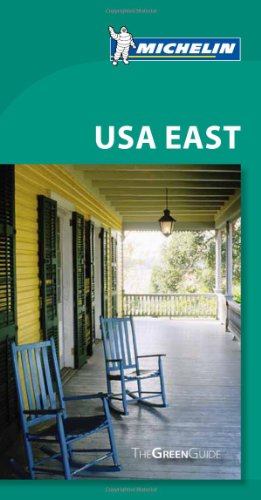 Michelin Green Guide USA East (Green Guide/Michelin) by Michelin Travel & Lifestyle