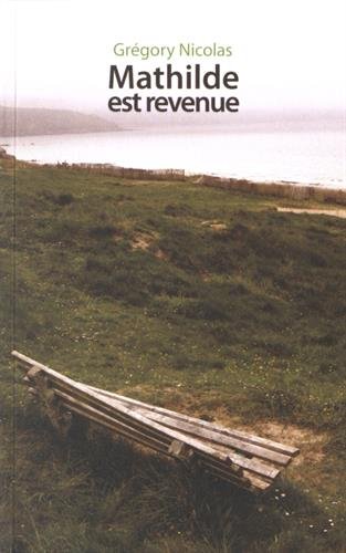 Mathilde est revenue