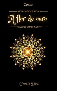 Livro Conto: A flor de ouro