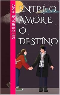 Livro Entre o Amor e o Destino