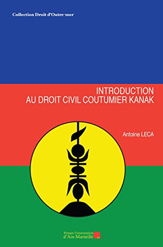 Introduction au droit civil coutumier kanak