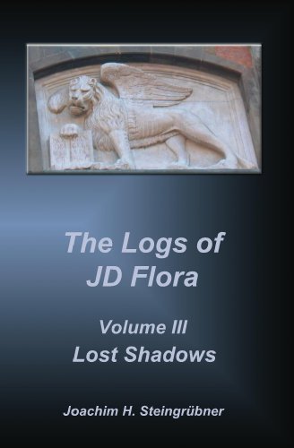 The Logs of JD Flora - Lost Shadows