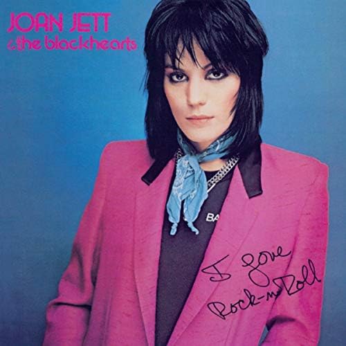 JETT,JOAN & THE BLACKHEARTS - I Love Rock N Roll 33 1/3