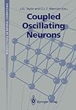 Coupled Oscillating Neurons, Taylor, J. G., 3540197443