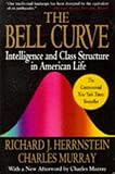The Bell Curve: Intelligence and Class Structure in American Life (A Free Press Paperbacks Book)