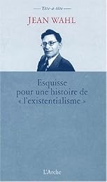 Esquisse pour une histoire de l'existentialisme