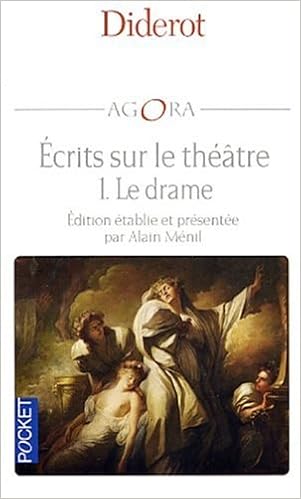 Amazon Fr Diderot Ecrits Sur Le Theatre Tome 1 Le Drame Diderot Denis Menil Alain Livres