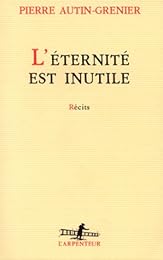 L' éternité est inutile