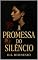 Livro A Promessa do Silêncio
