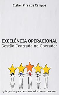 Livro Excelência Operacional: Gestão Centrada no Operador